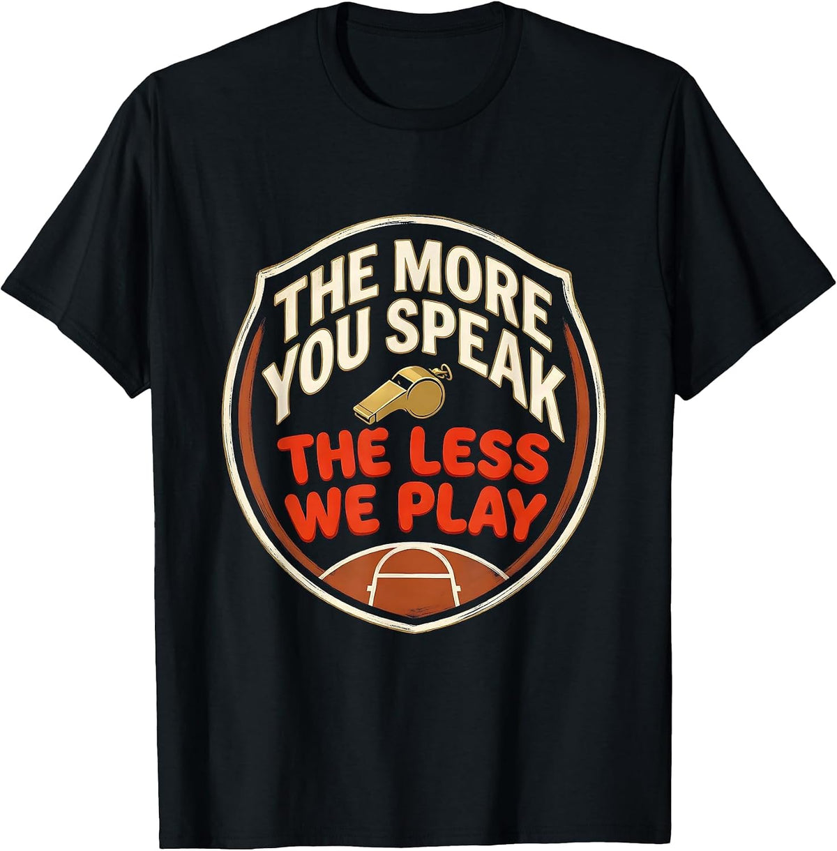 Men's The More You Speak, The Less We Play Funny PE Teacher Back T-Shirt - Black