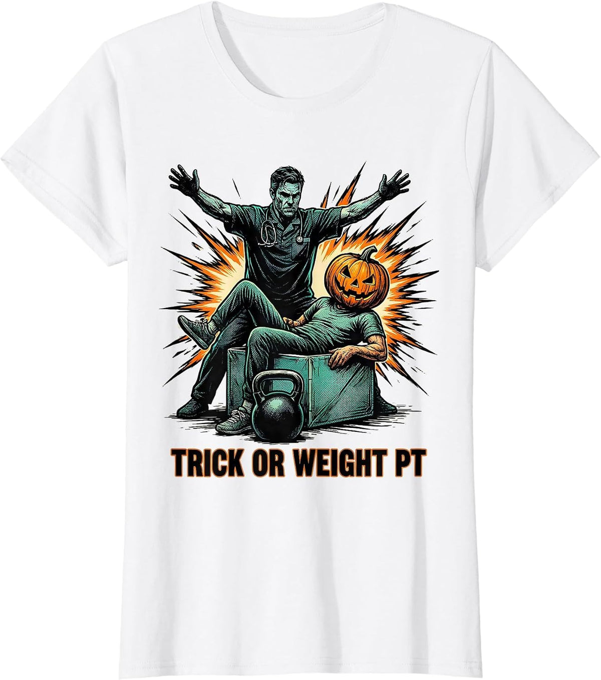 Women's Trick Or Weight PT Comic Ghost Physical Therapy Halloween T-Shirt - White