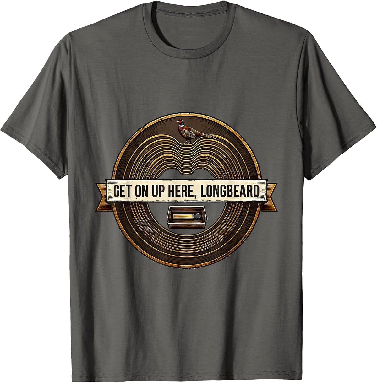 Men's Get On Up Here Longbeard Funny Turkey Hunter Hunting Season T-Shirt - Asphalt Grey