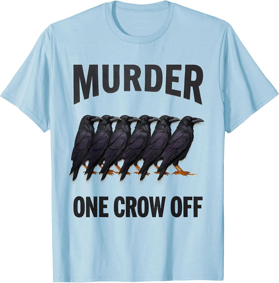 Men's Murder, One Crow Off Paper Cutout Crow Lover Pun Humor T-Shirt - Baby Blue