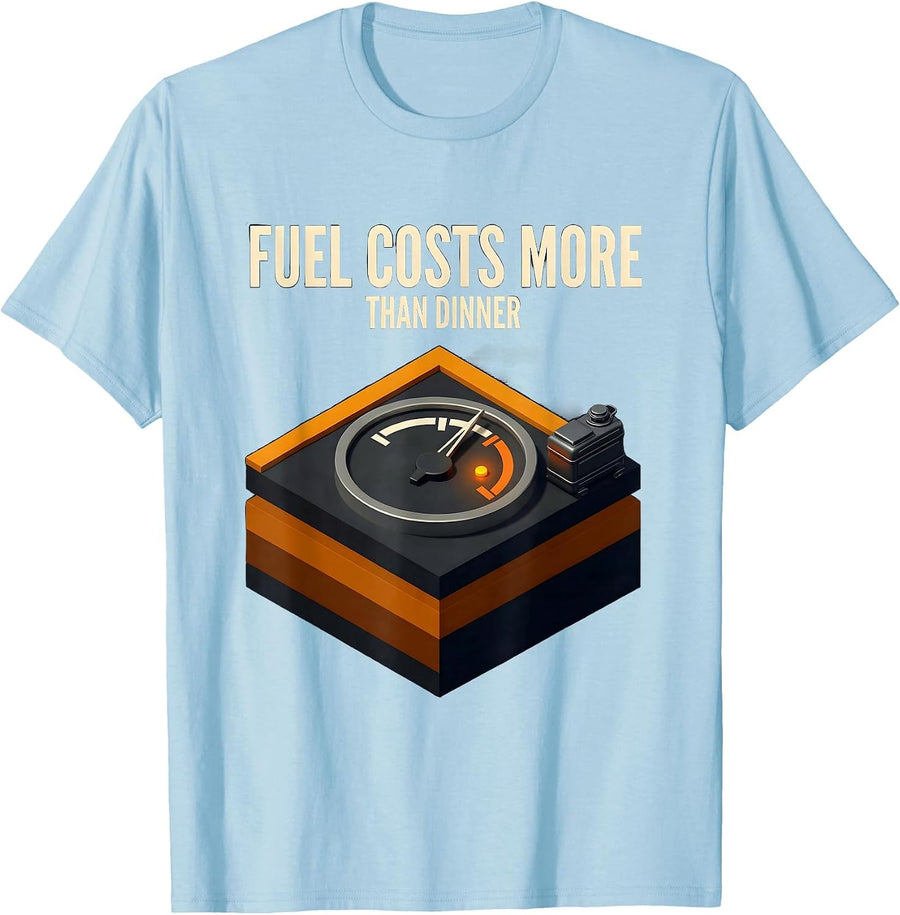 Men's Fuel Costs More Than Dinner Funny Diesel Trucker Pickup T-Shirt - Baby Blue