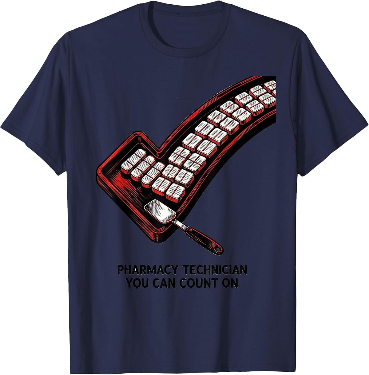 Men's Pharmacy Technician You Can Count On Funny Pharmacy Crew T-Shirt - Navy Blue