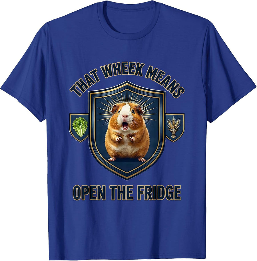 That Wheek Means Open The Fridge Cute Guinea Pig Lover Humor T-Shirt - Royal Blue