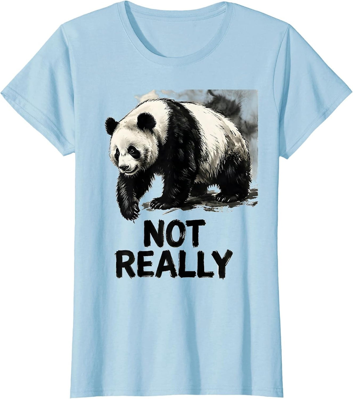 Not Really Funny Panda Bear Cute Animal Humor Kawaii T-Shirt - Baby Blue