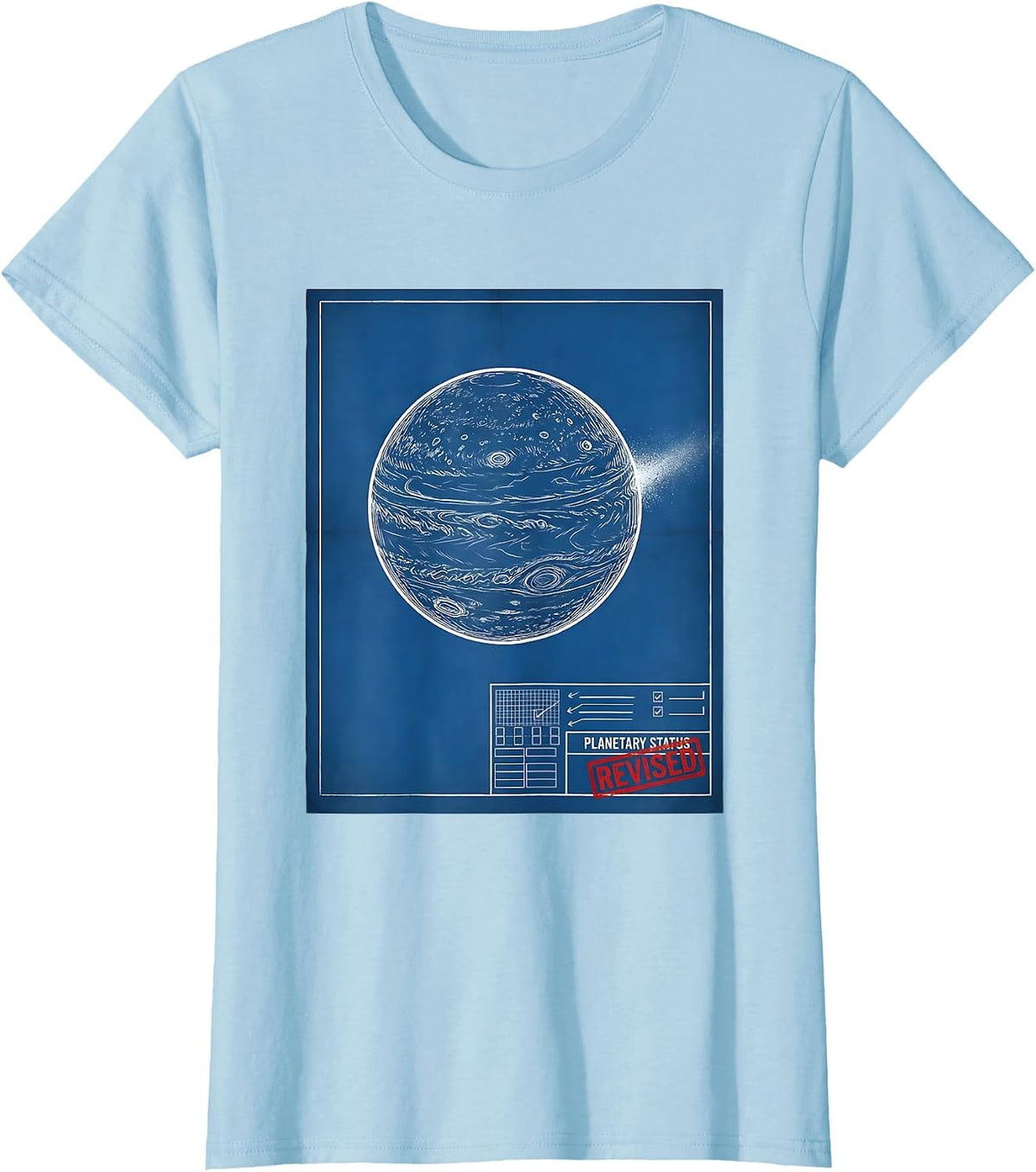 Planetary Status Revised Funny Astronomy Science Fan Gift T-Shirt - Baby Blue