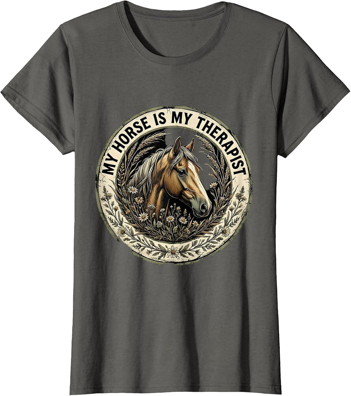 Women's My Horse Is My Therapist Equestrian Design T-Shirt - Asphalt Grey