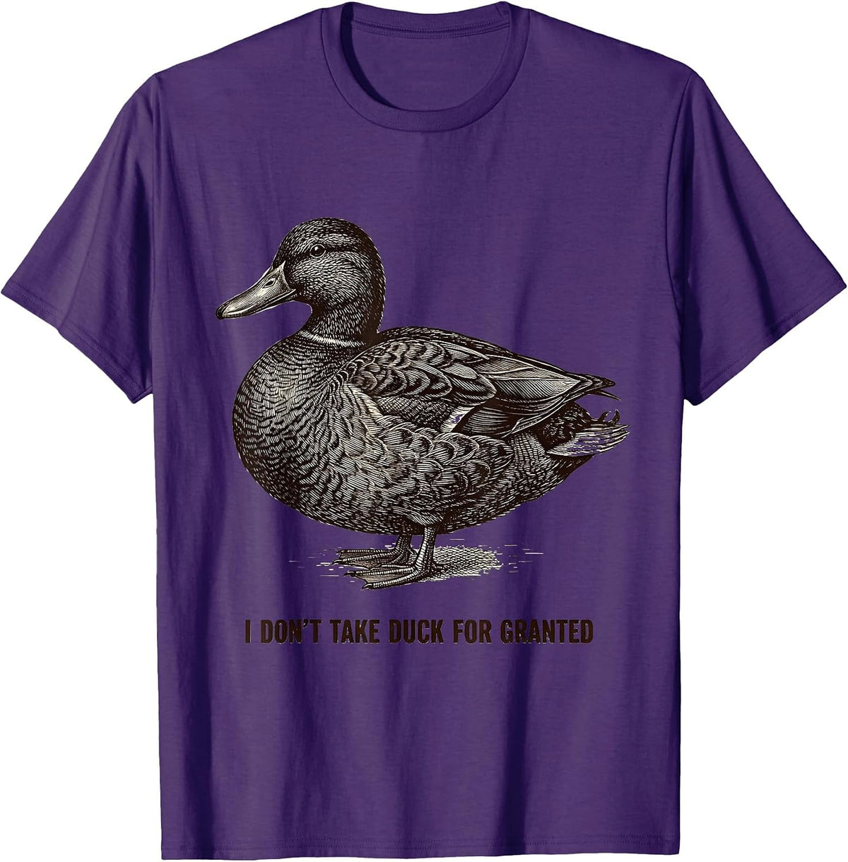 Men's I Don't Take Duck For Granted Funny Duck Hunting Dad Gift T-Shirt - Purple
