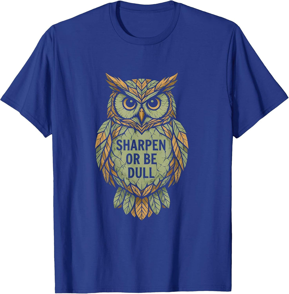 Sharpen Or Be Dull Iron Sharpens Iron Design T-Shirt - Royal Blue