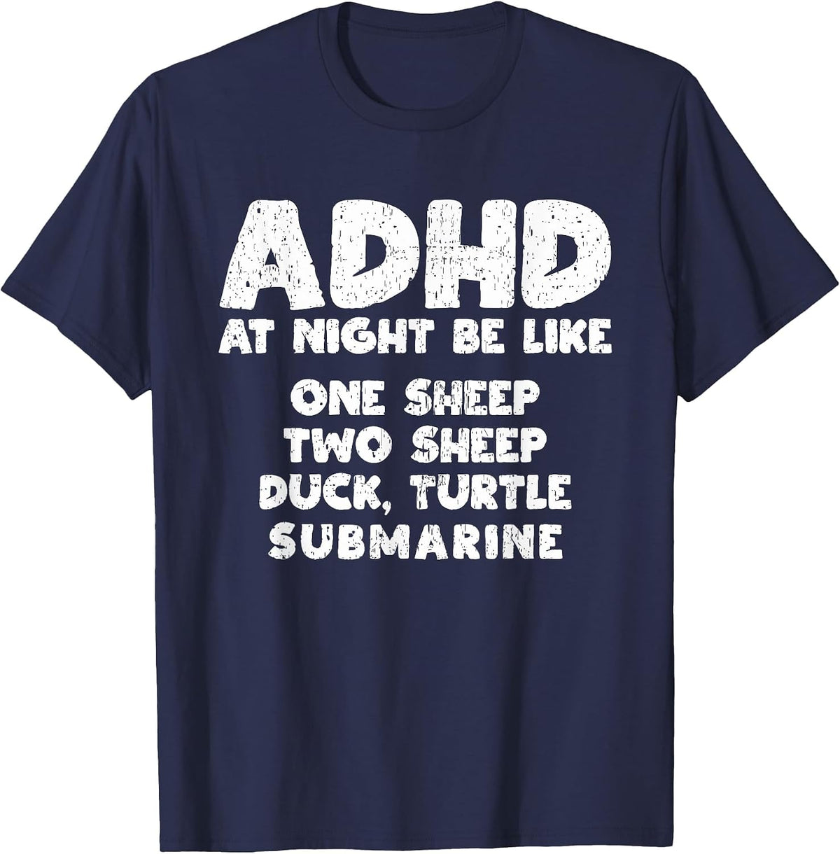 ADHD At Night Be Like Funny ADHD Quote T-Shirt - Navy Blue