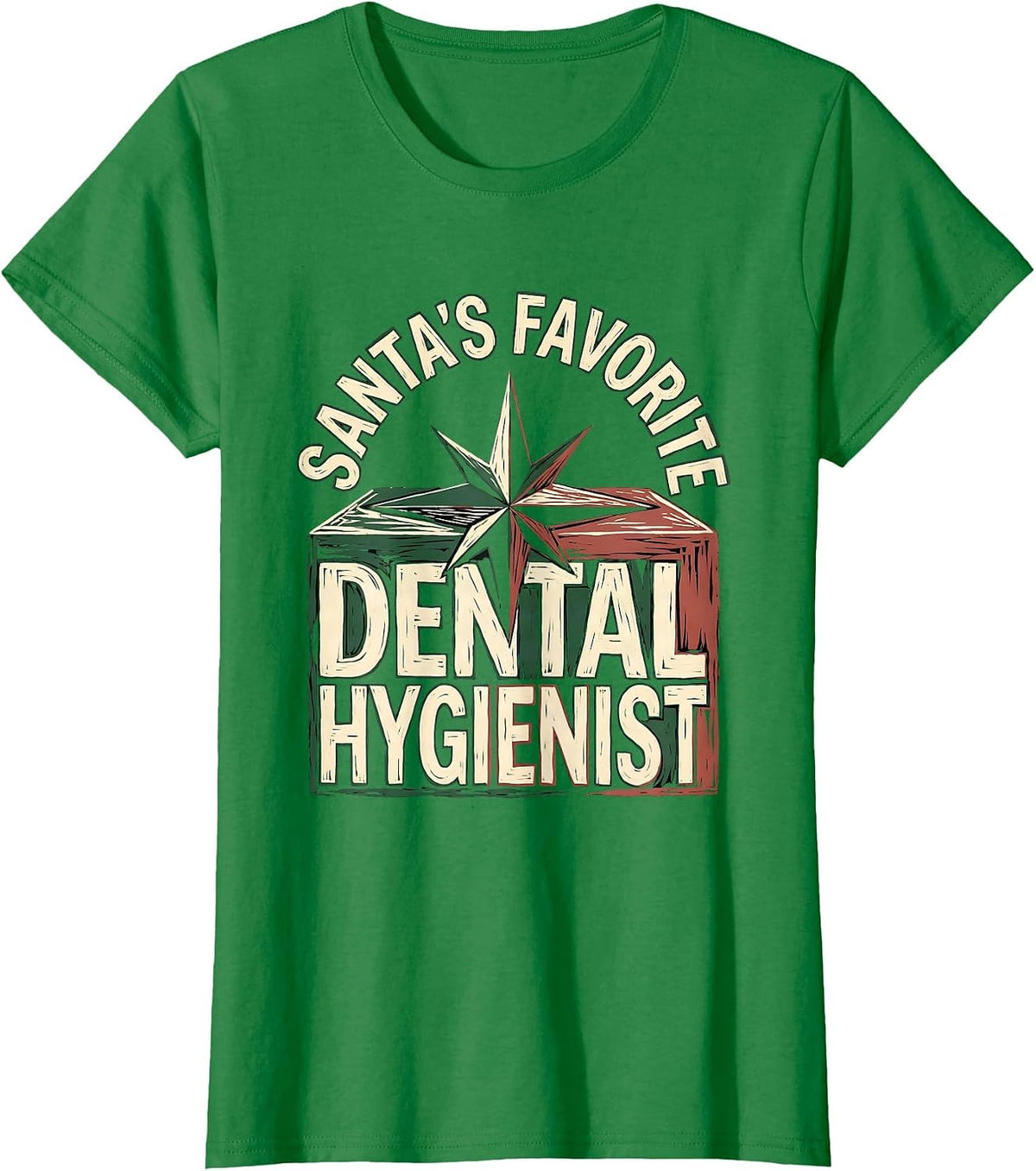 Women's Santa's Favorite Dental Hygienist Funny Occupation Christmas T-Shirt - Kelly Green