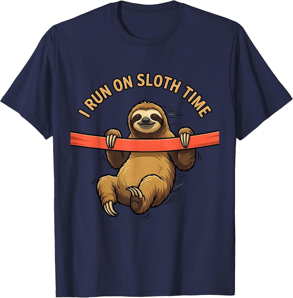 I Run On Sloth Time Funny Sloth Lover Novelty Humor T-Shirt - Navy Blue