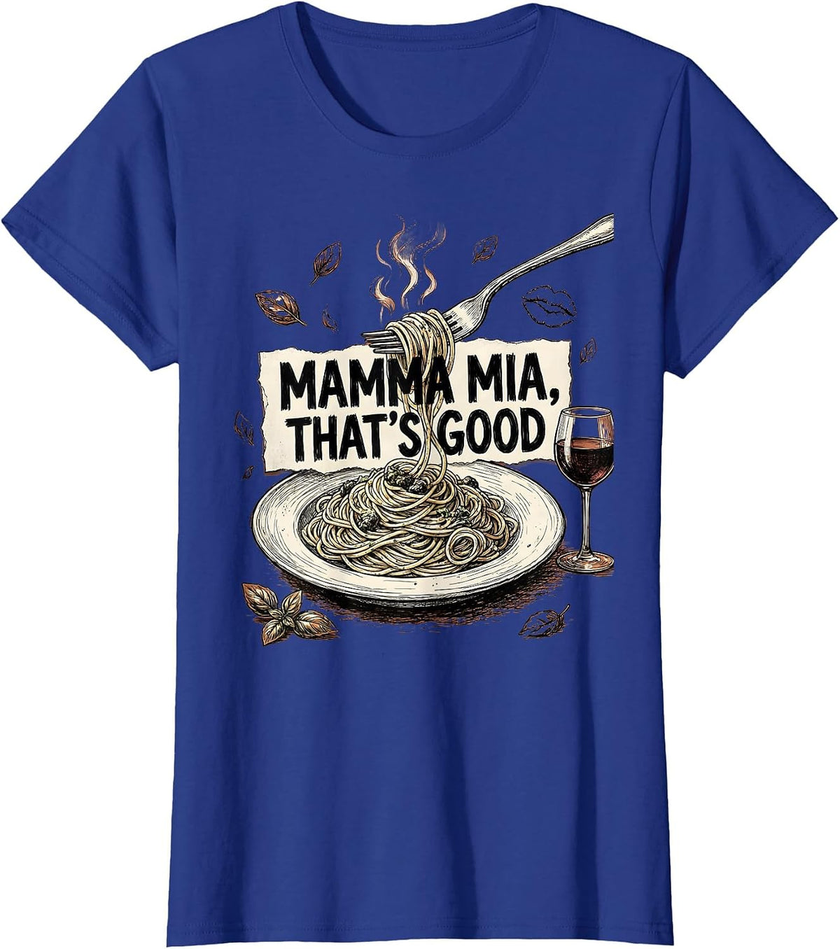 Women's Mamma Mia That's Good Italian Pride Design T-Shirt - Royal Blue