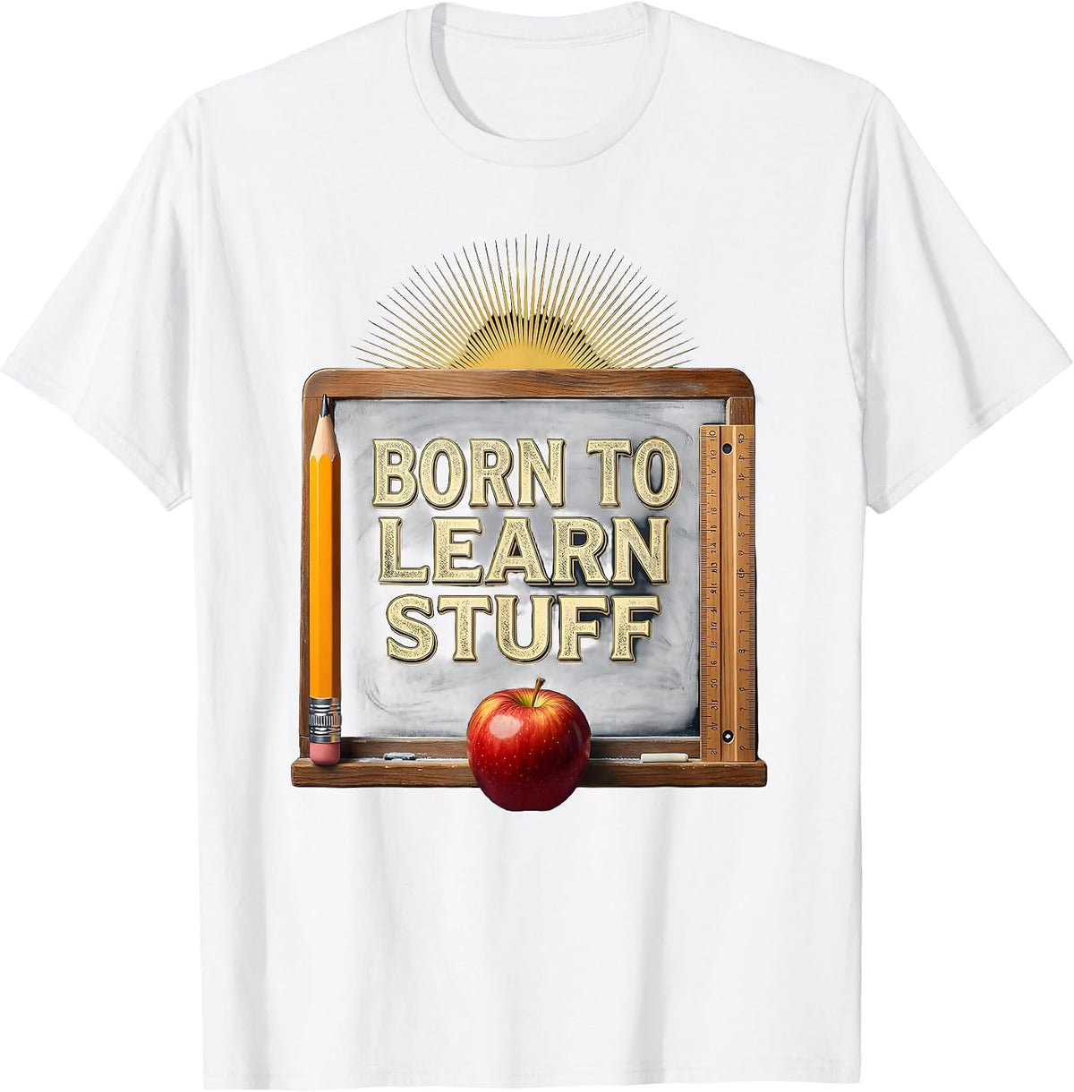 Born to Learn Stuff First Day of 1st Grade T-Shirt - White