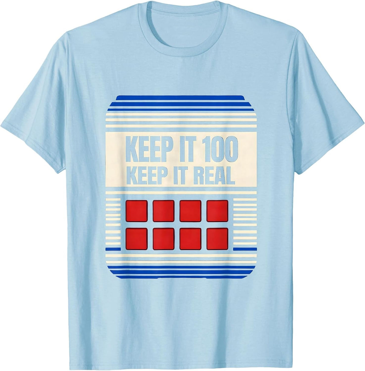 Men's Keep It 100 Keep It Real Disrupted Stripe Hip Hop Rap T-Shirt - Baby Blue