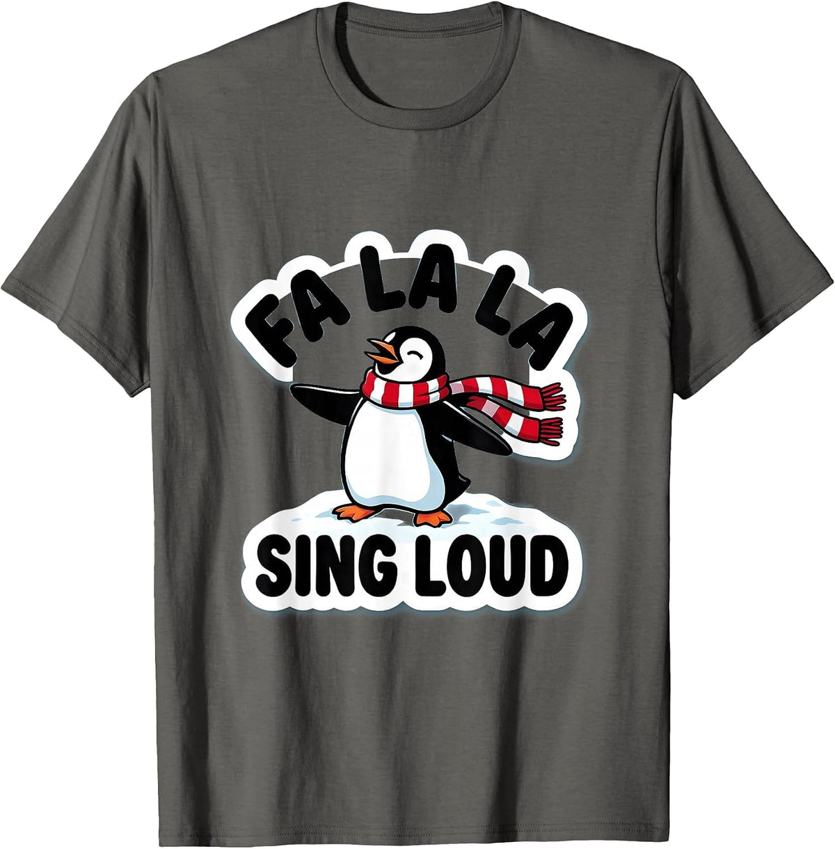Men's Fa La La Sing Loud Funny Christmas Penguin Pun Humor T-Shirt - Asphalt Grey
