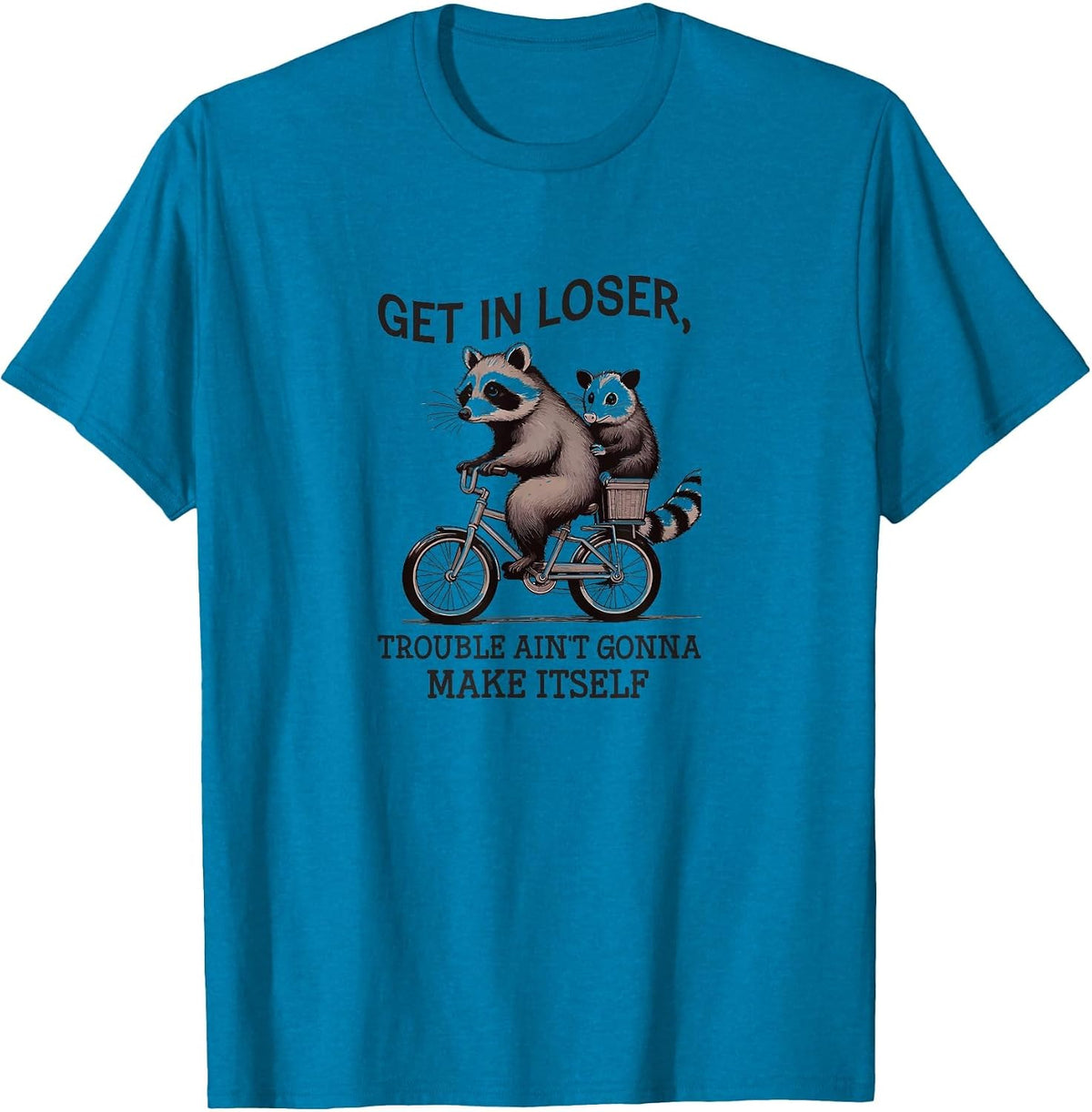 Cycling Raccoon & Opossum, Trouble Ain't Gonna Make Itself T-Shirt - Sapphire Blue