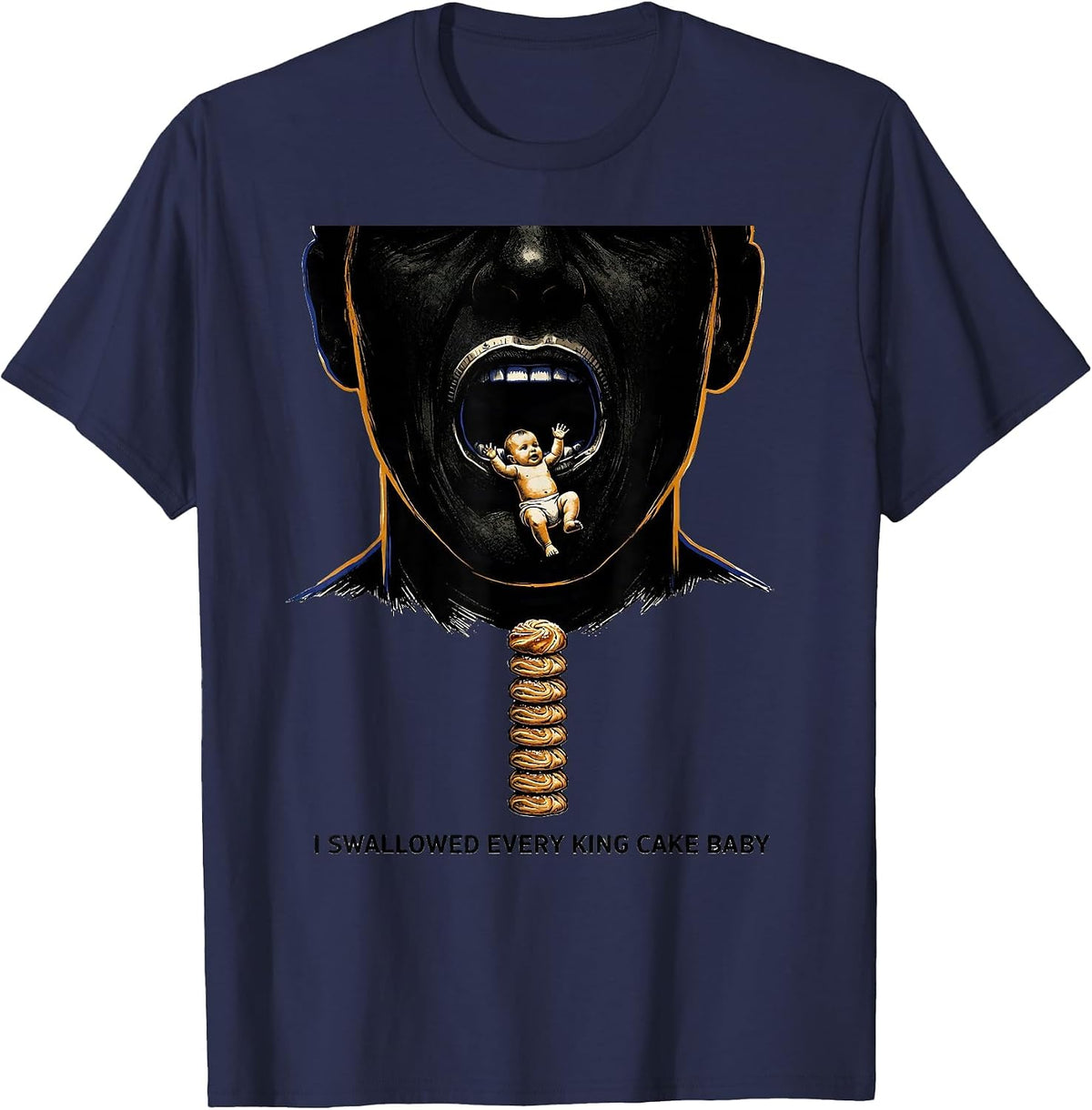 Men's I Swallowed Every King Cake Baby Funny Mardi Gras Carnival T-Shirt - Navy Blue