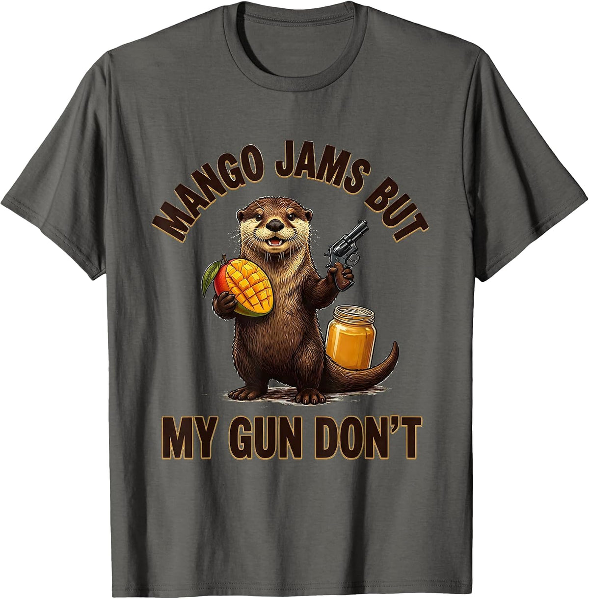 Men's Mango Jams But My Gun Don't Funny Otter Gun Lover Humor T-Shirt - Asphalt Grey