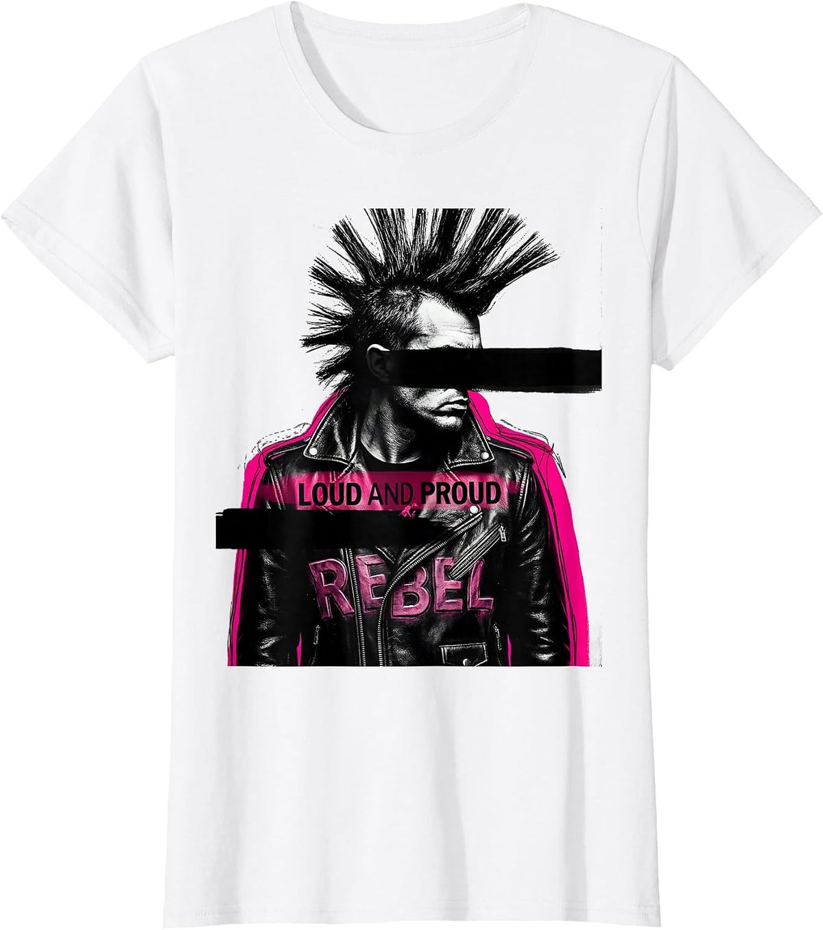 Loud and Proud Rebel Punk Design T-Shirt - White