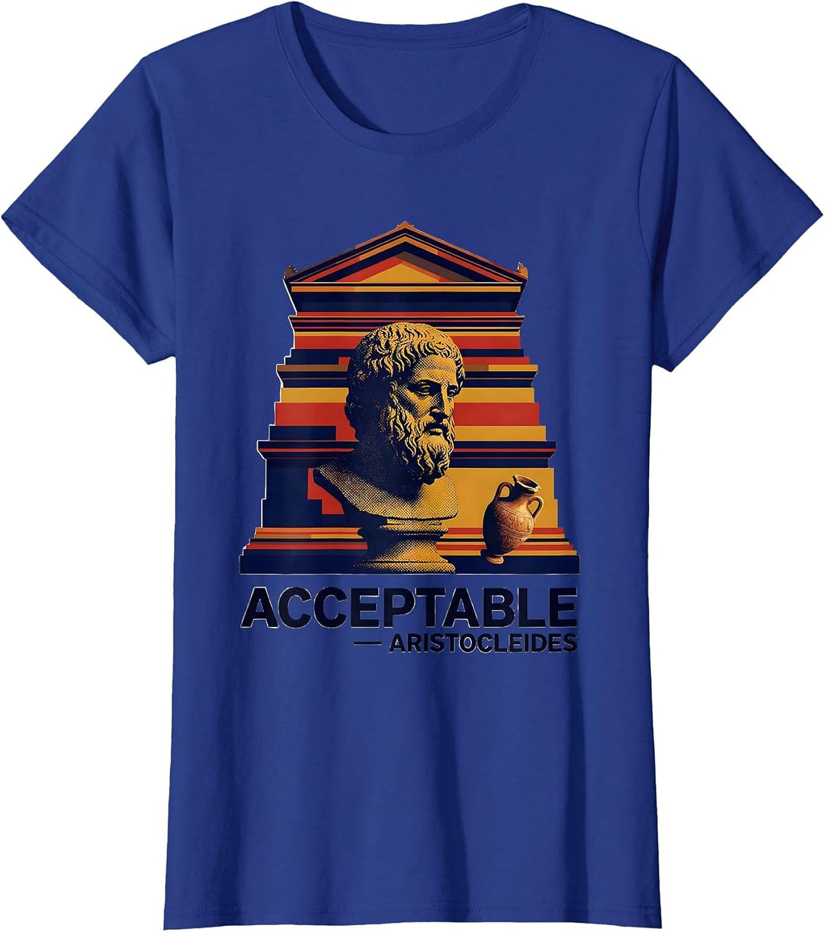 Women's Acceptable Aristocleides Funny Greek Philosophy Meme T-Shirt - Royal Blue