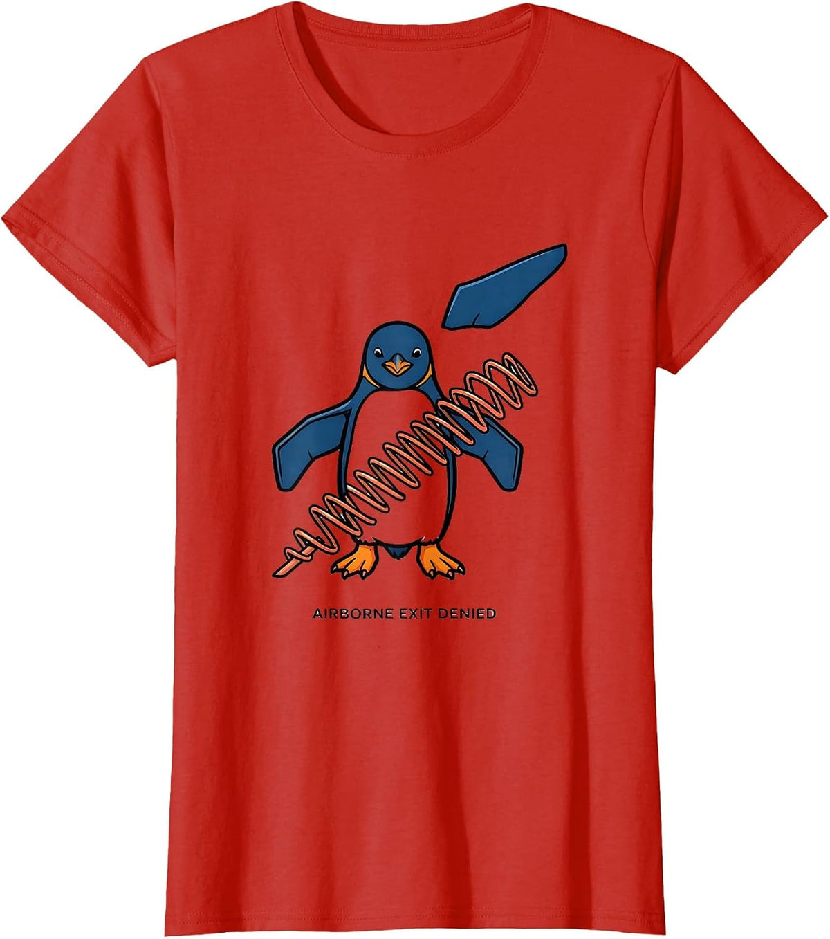 Women's Airborne Exit Denied Funny Penguin Martial Arts Humor T-Shirt - Red