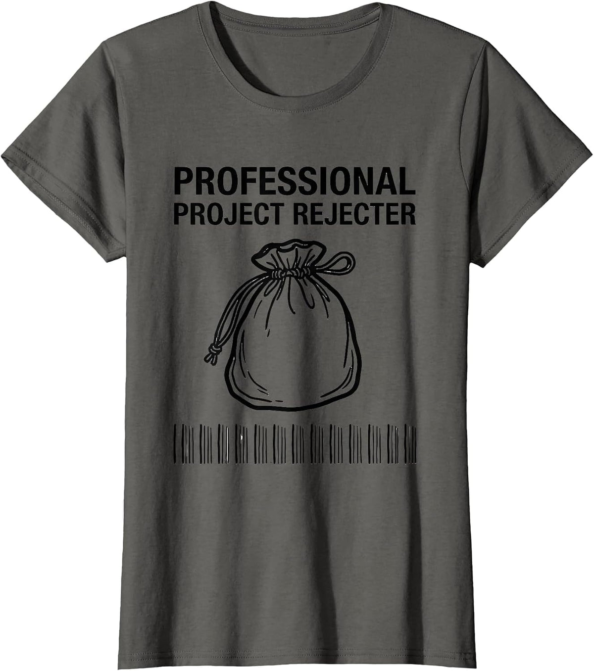 Women's Professional Project Rejecter Funny Rock Climbing Bouldering T-Shirt - Asphalt Grey