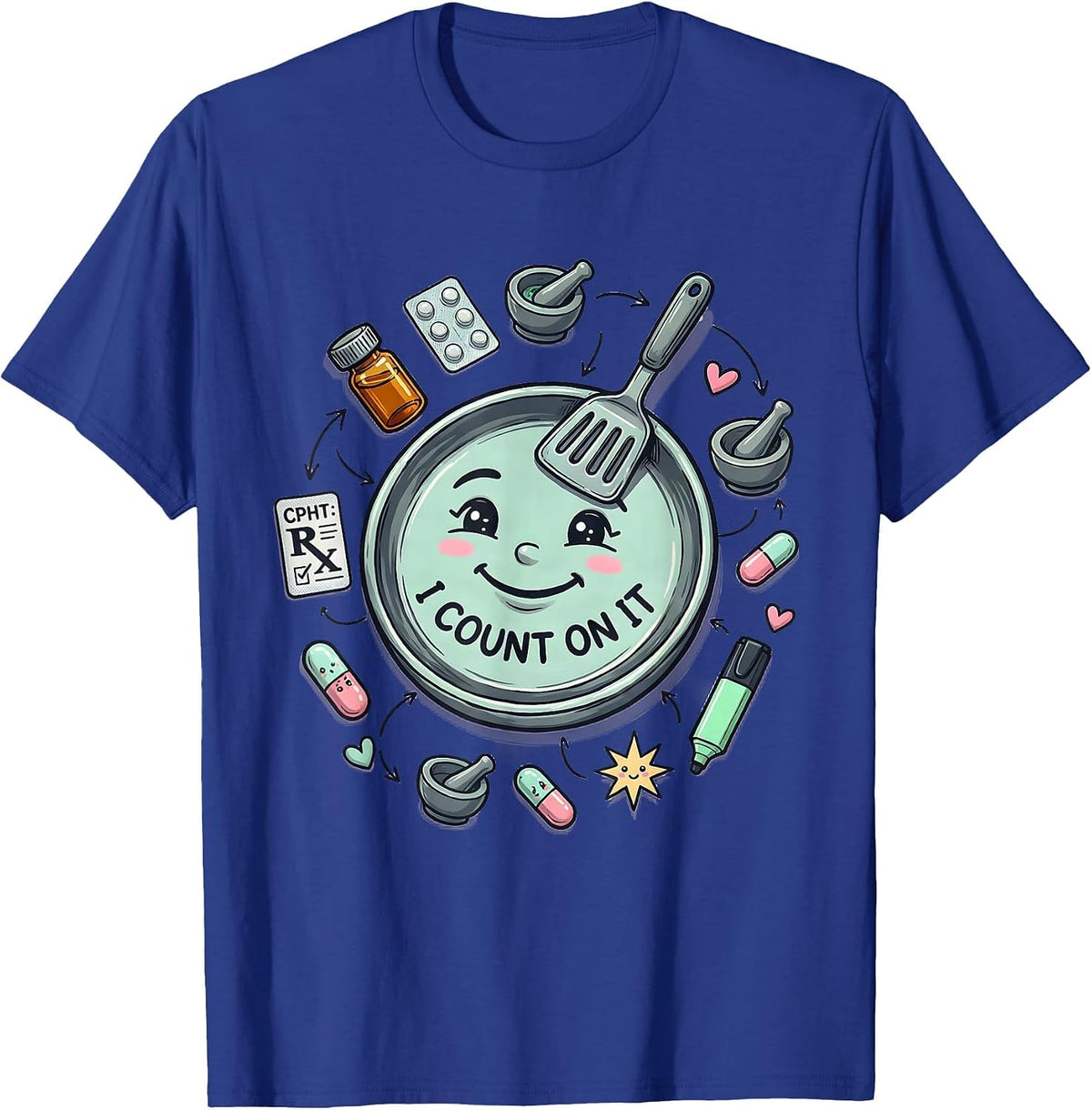 CPhT: I Count On It Funny Pharmacy Tech Humor Gift T-Shirt - Royal Blue