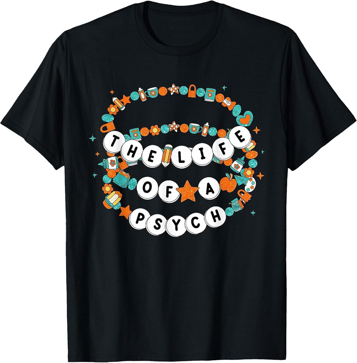 Friendship Bracelet The Life of A Psych School Psychologist T-Shirt - Black