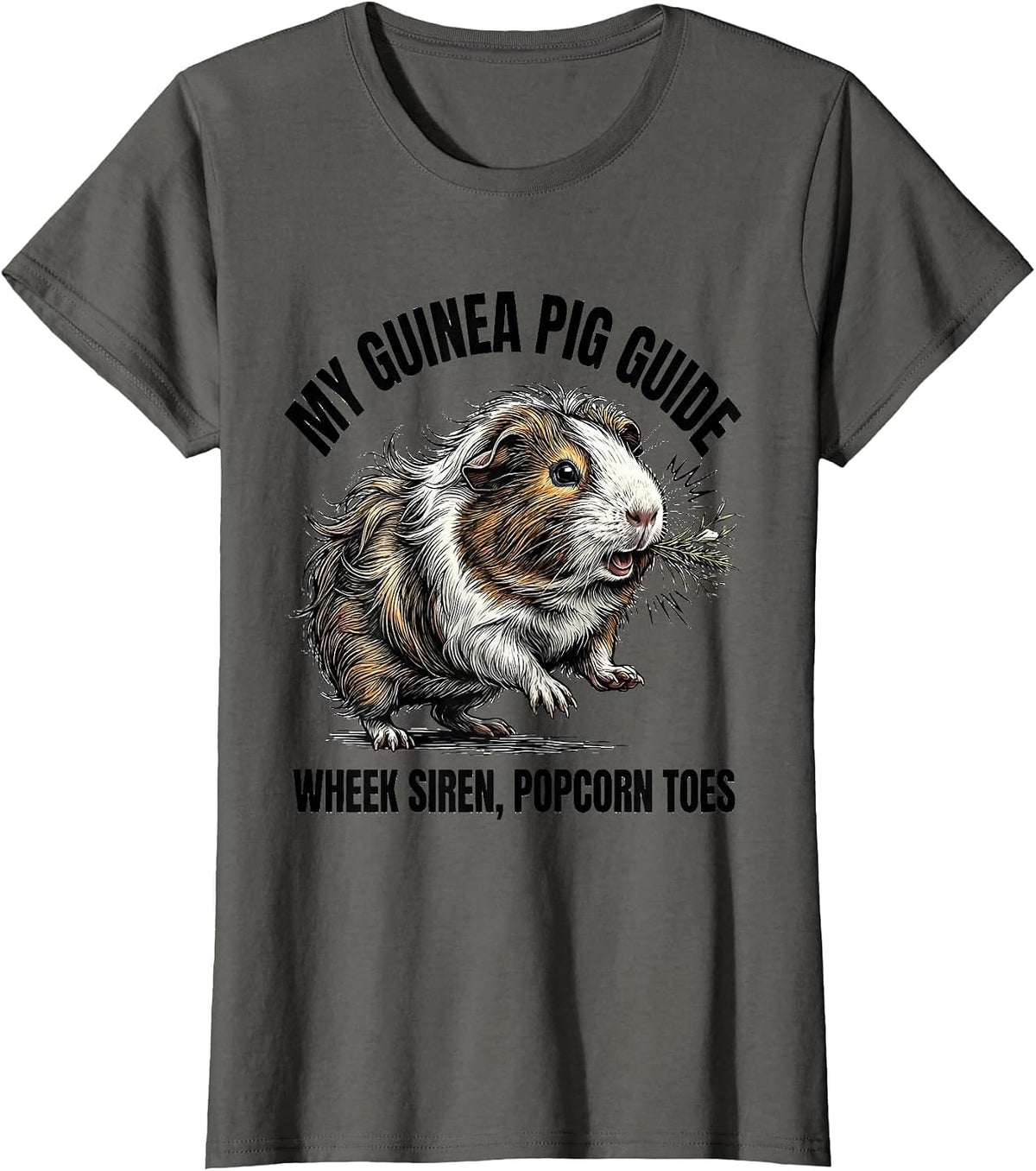 Women's My Guinea Pig Guide: Wheek Siren, Popcorn Toes Funny T-Shirt - Asphalt Grey