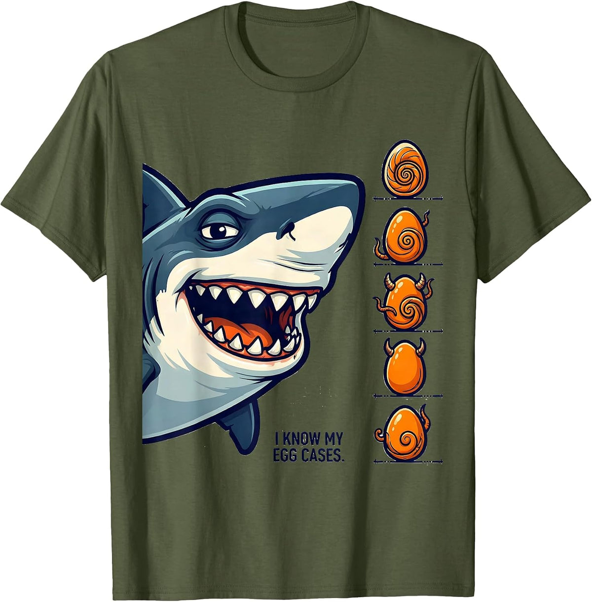 Men's I Know My Egg Cases Funny Shark Lover Ocean Wildlife Humor T-Shirt - Olive Green