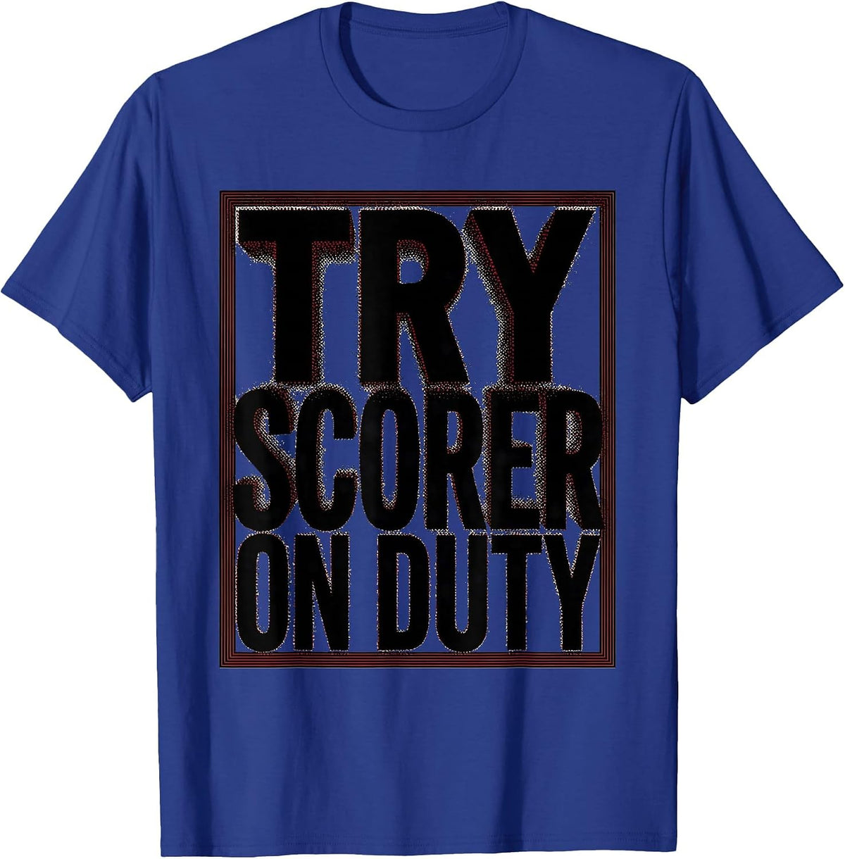 Men's Try Scorer On Duty Rugby Graphic Design T-Shirt - Royal Blue