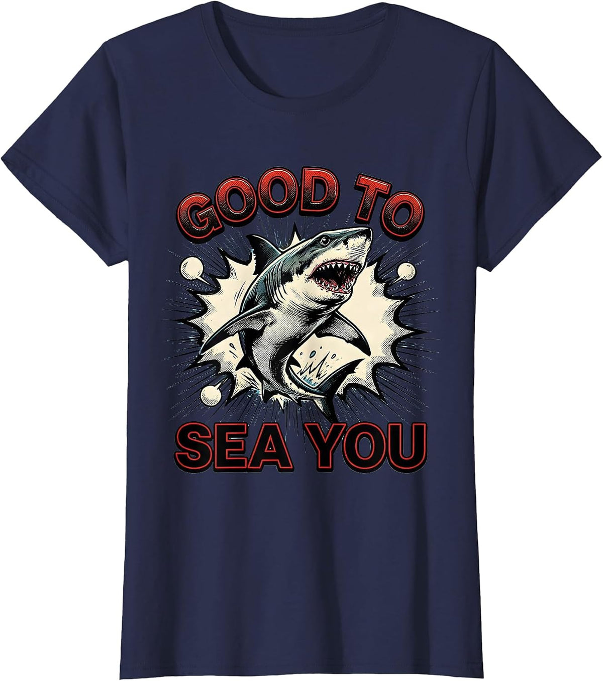 Women's Good To Sea You Comic Book Funny Shark Lover Ocean Wildlife T-Shirt - Navy Blue
