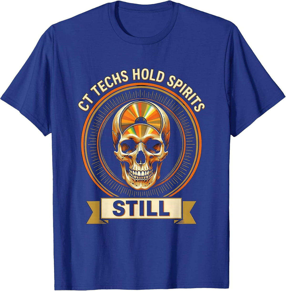 Men's CT Techs Hold Spirits Still Radiology Tech Halloween Humor T-Shirt - Royal Blue