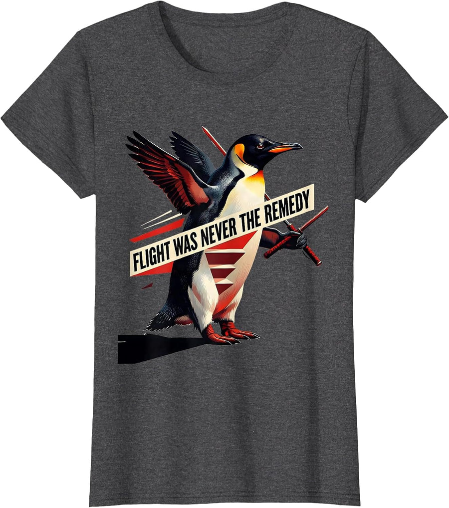 Women's Flight Was Never The Remedy Funny Penguin Martial Arts T-Shirt - Dark Heather Grey