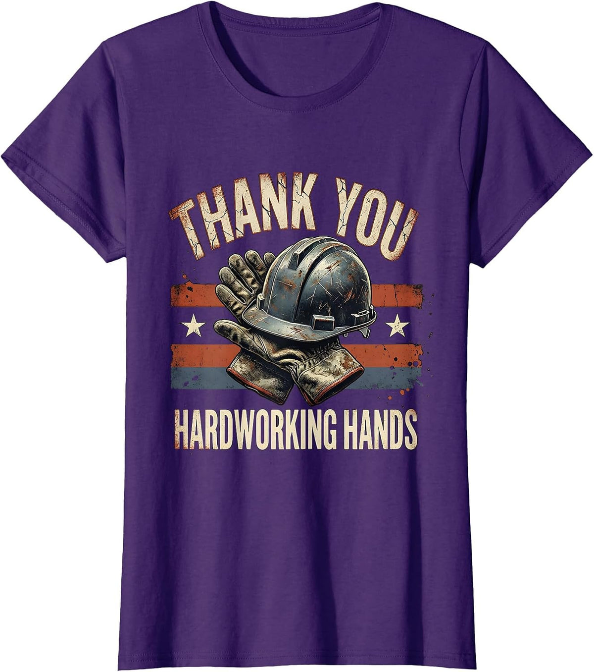 Women's Thank You Hardworking Hands Distressed Labor Day Patriotic T-Shirt - Purple