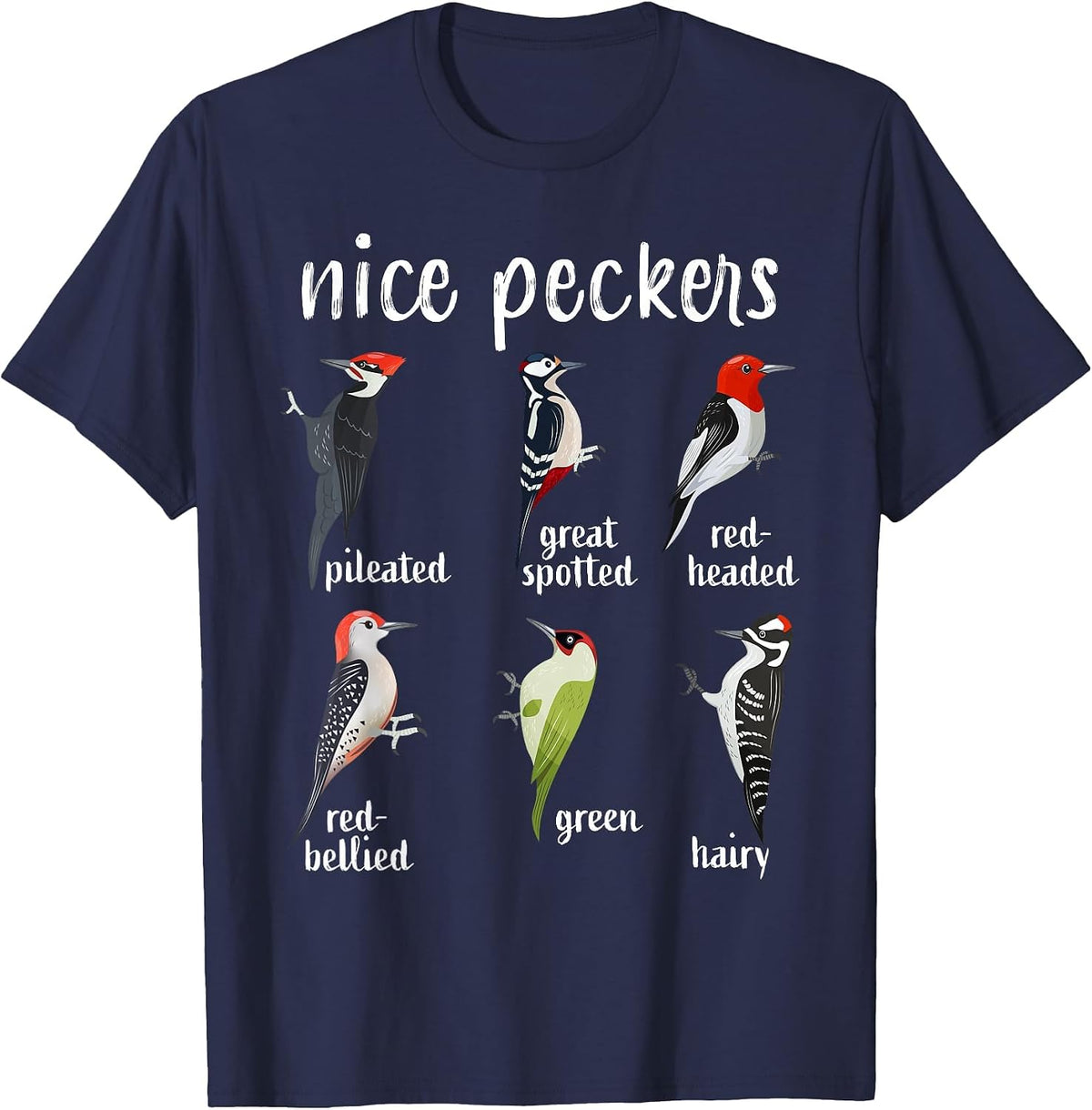 Nice Peckers Funny Birds Birdwatching Ornithology T-Shirt - Navy Blue