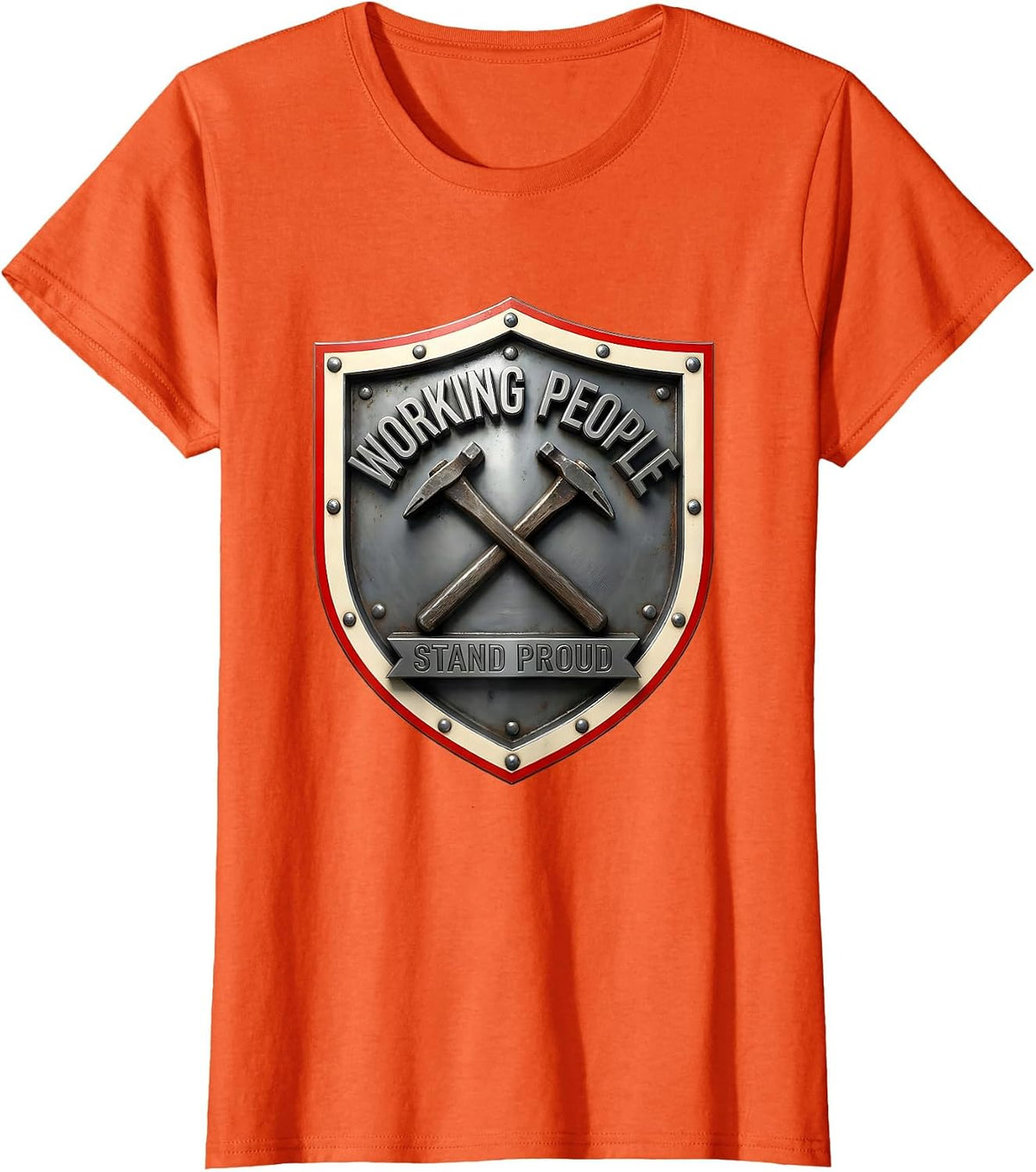 Working People Stand Proud Emblem Labor Day Union Worker T-Shirt - Orange