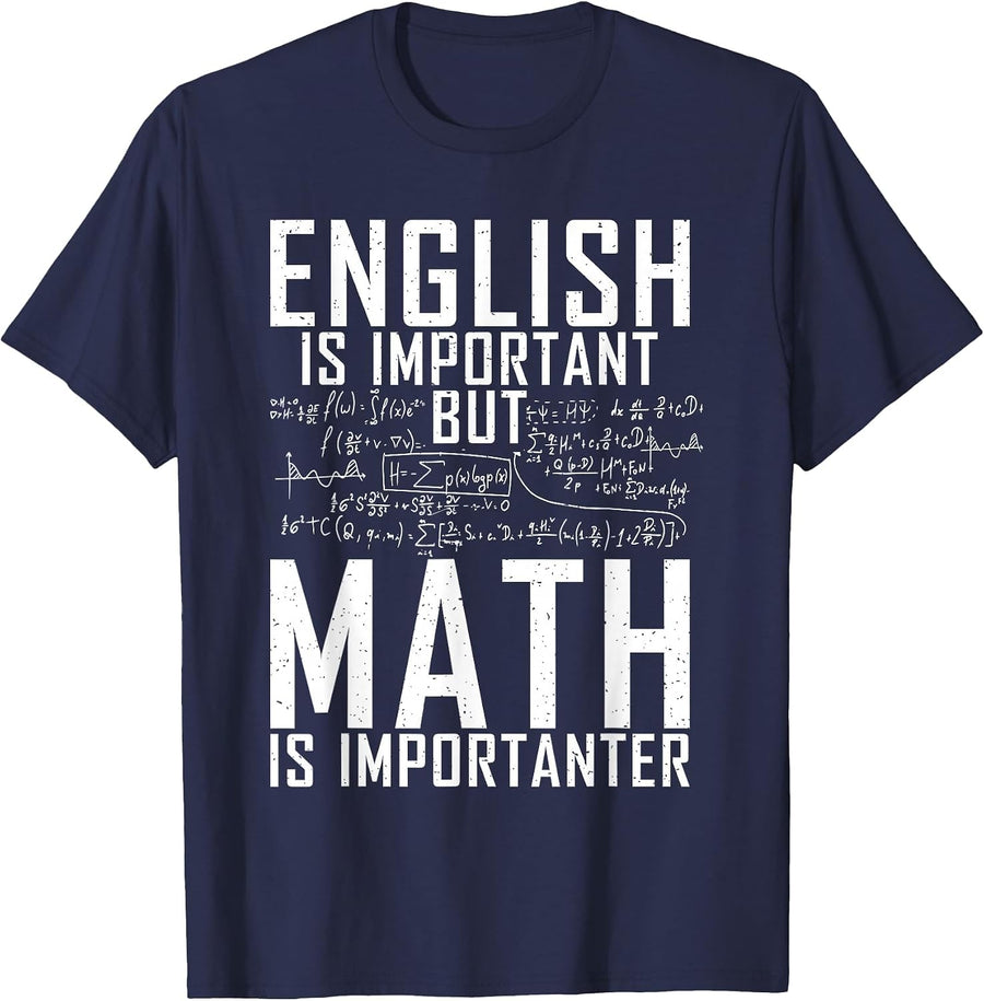 English is Important but Math is Importanter Teaching Math T-Shirt - Navy Blue