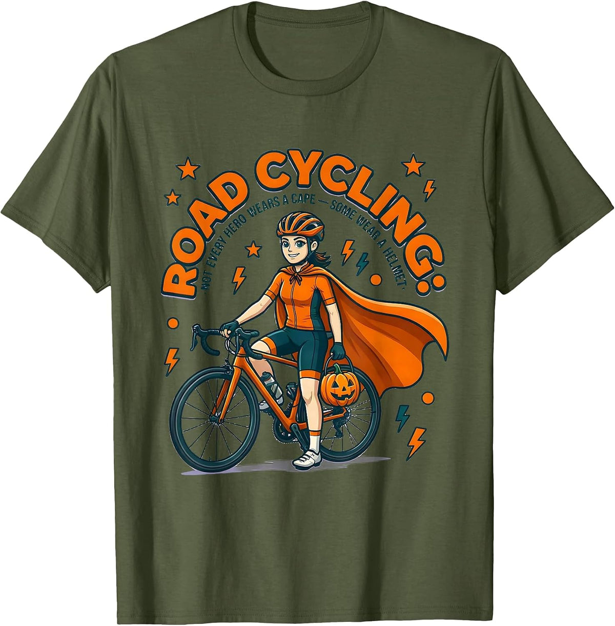 Road Cycling Not Every Hero Wears A Cape Halloween T-Shirt - Olive Green