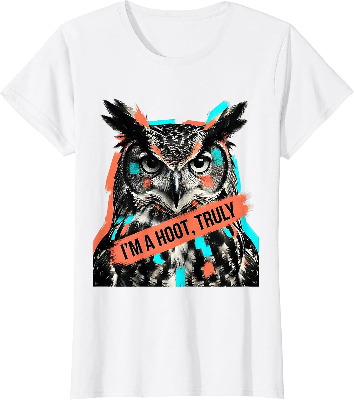 Women's I'm A Hoot Truly Retro Owl Lover Bird Enthusiast Humor T-Shirt - White