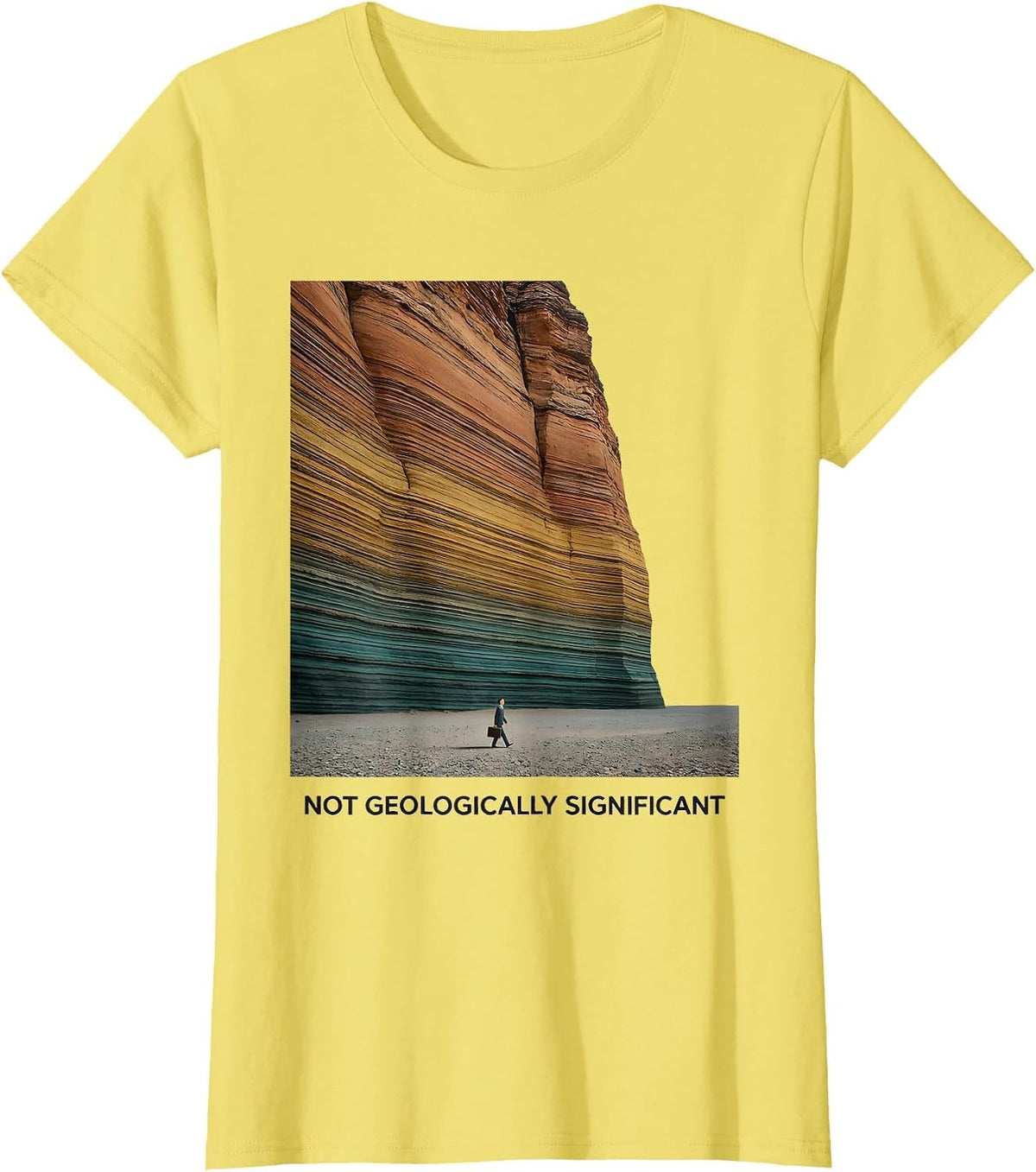 Not Geologically Significant Minimalist Rock Collector Humor T-Shirt - Lemon Yellow