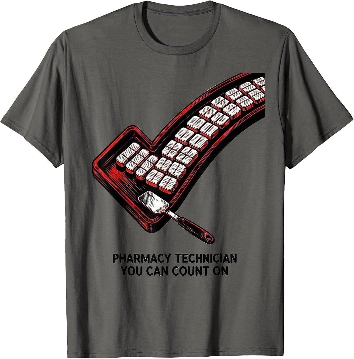 Men's Pharmacy Technician You Can Count On Funny Pharmacy Crew T-Shirt - Asphalt Grey