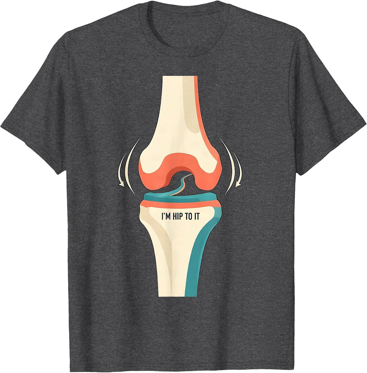 I'm Hip To It Funny Physical Therapist OT Gift T-Shirt - Dark Heather Grey