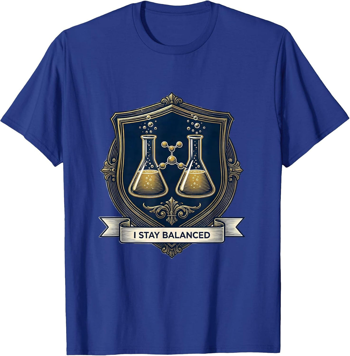 Men's I Stay Balanced Funny Chemistry Geek Science Lover Gift T-Shirt - Royal Blue
