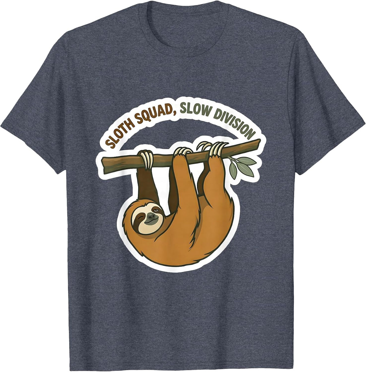 Sloth Squad Slow Division Funny Sloth Lover Humor Gift T-Shirt - Heather Blue