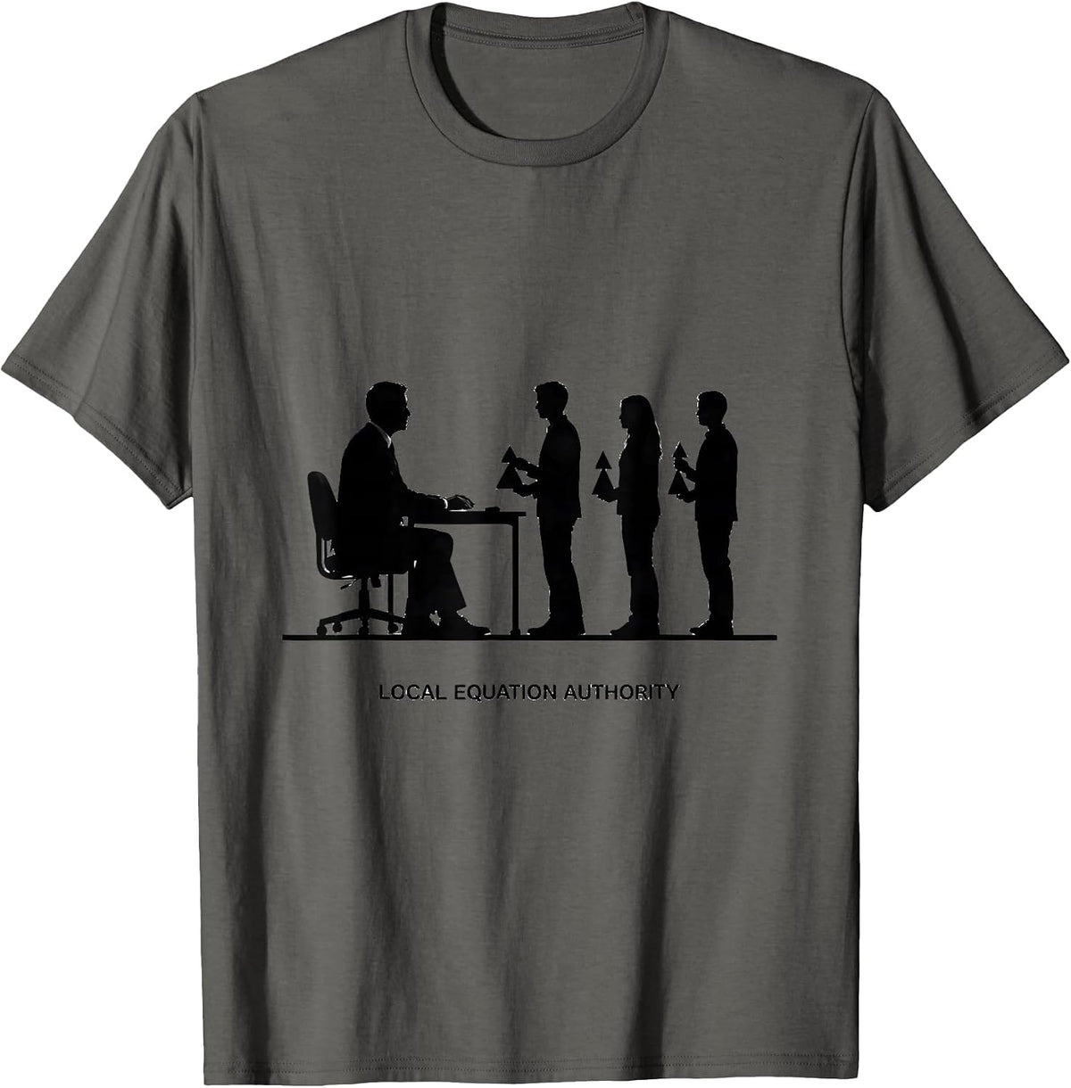 Men's Local Equation Authority Funny Math Teacher Gift Sarcastic T-Shirt - Asphalt Grey