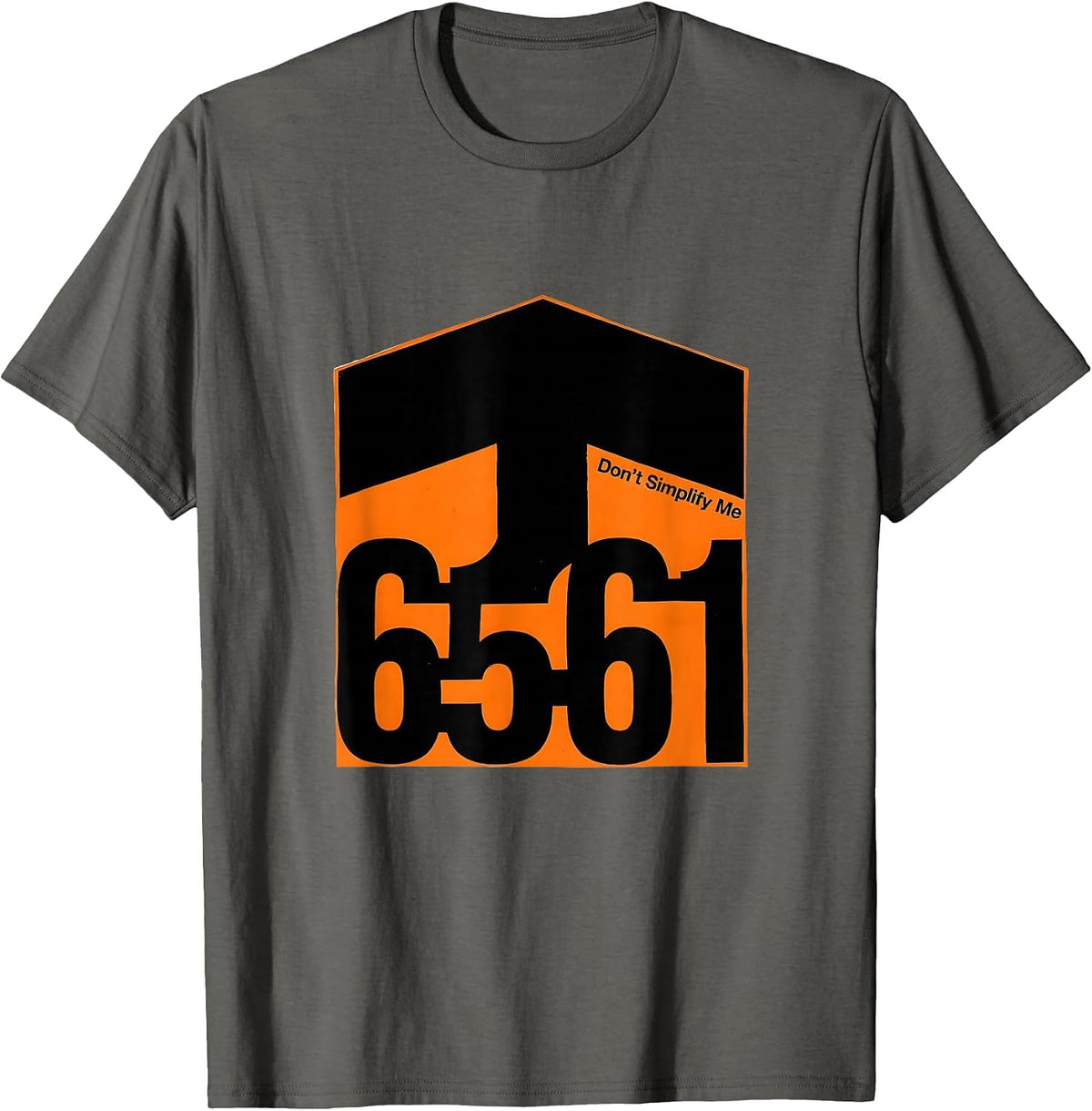 Men's √6561 Don't Simplify Me Math Teacher Square Root Birthday T-Shirt - Asphalt Grey