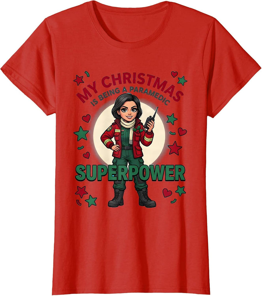 Women's MY CHRISTMAS SUPERPOWER IS BEING A PARAMEDIC Hero T-Shirt - Red