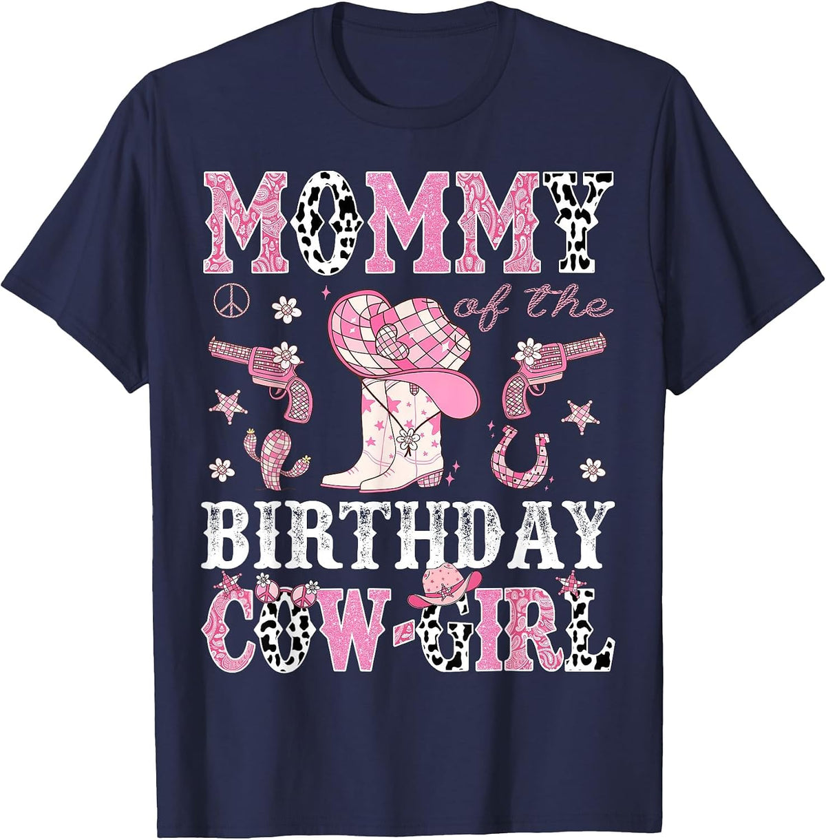 Mommy of The Birthday Cowgirl Pink Disco Rodeo Western T-Shirt - Navy Blue
