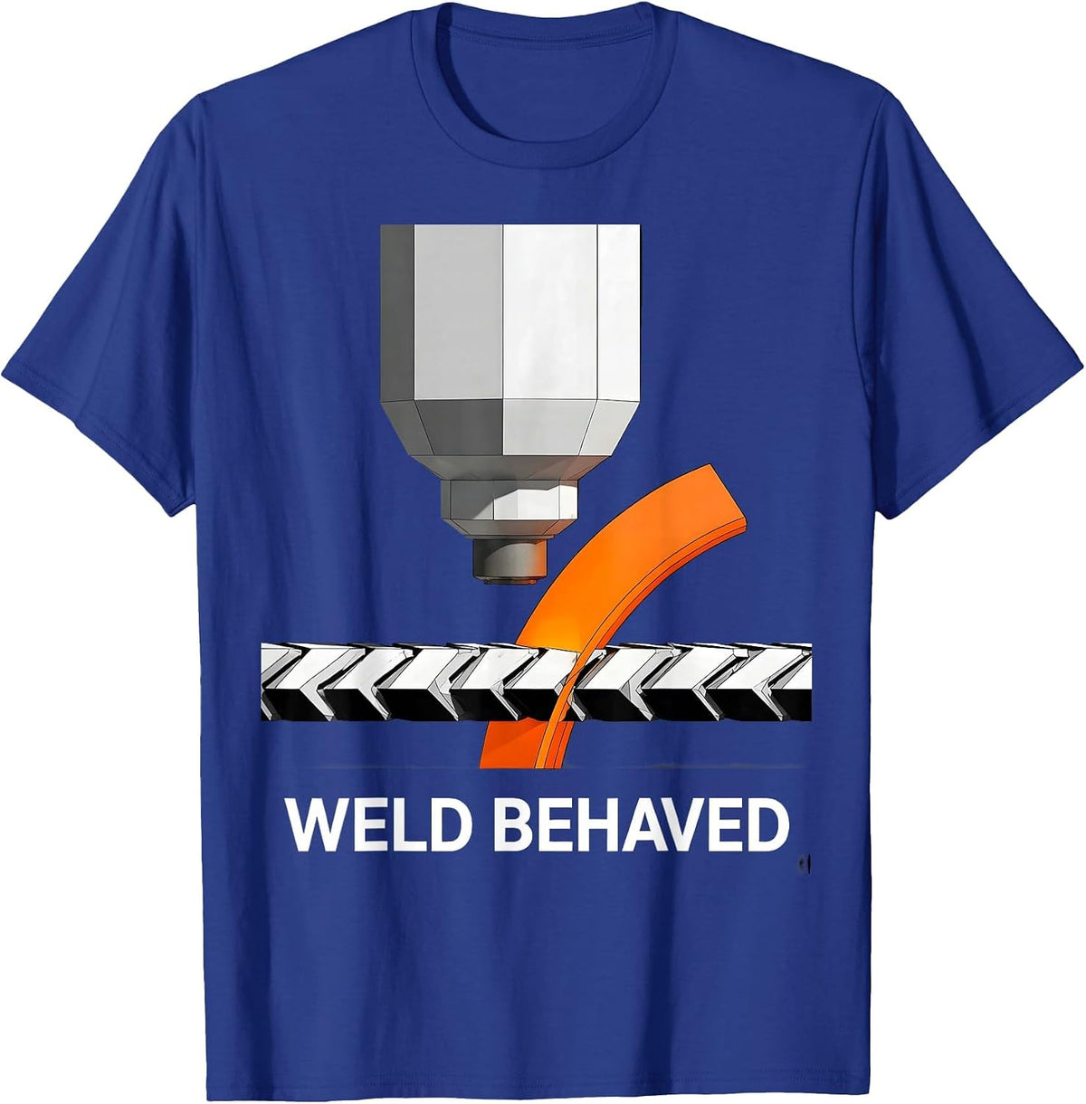 Men's Weld Behaved Brutalist Humor Welder Metal Worker Gift T-Shirt - Royal Blue